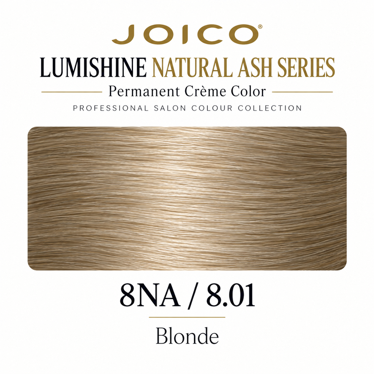 Joico LumiShine Natural Ash Series